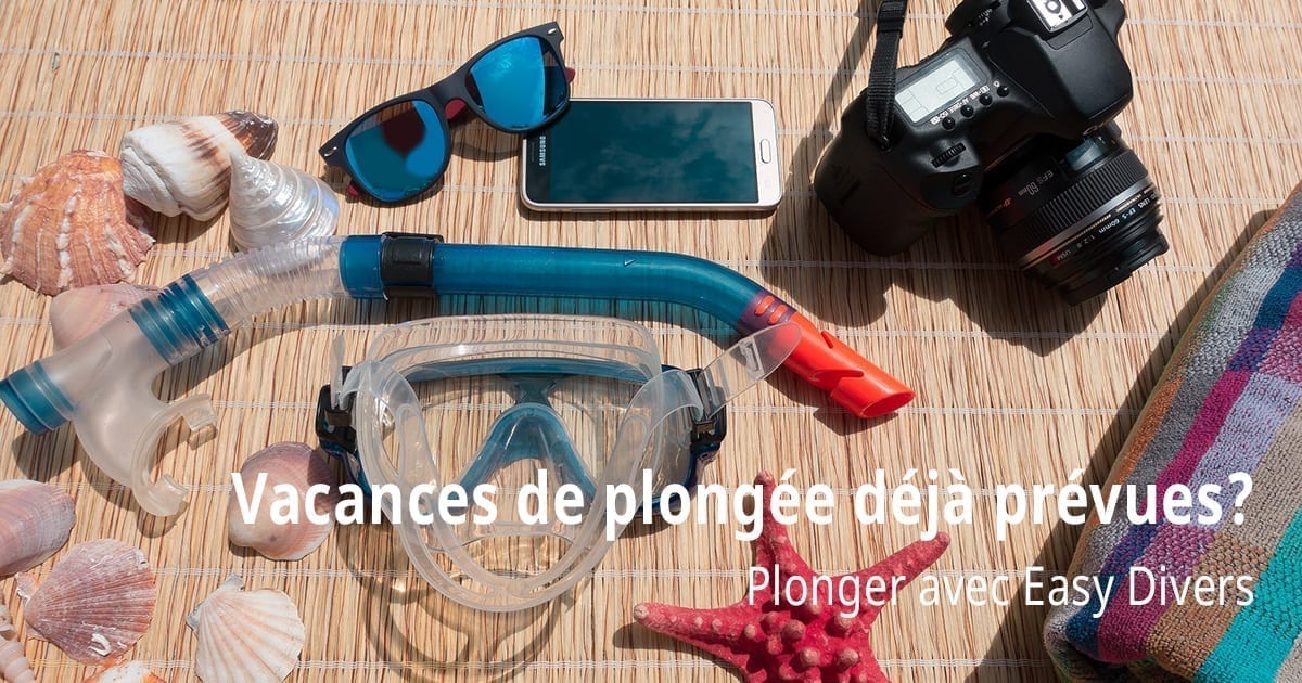 Vacances de plongée déjà prévues